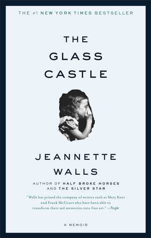 The Glass Castle (2006) by Jeannette Walls