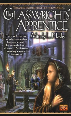 The Glasswrights' Apprentice (2000) by Mindy Klasky