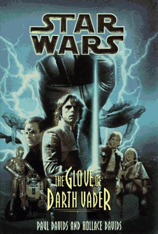 The Glove of Darth Vader (1992) by Paul Davids