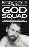 The God Squad (1989) by Paddy Doyle