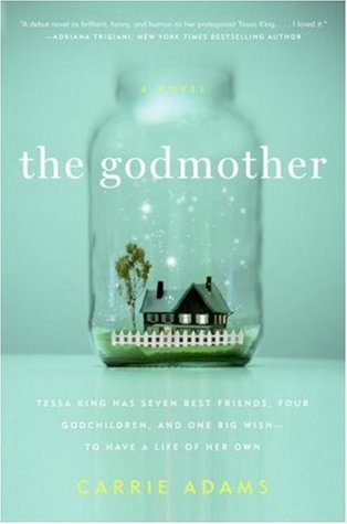 The Godmother (2007) by Carrie Adams