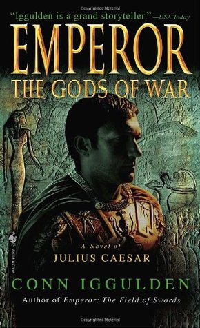 The Gods of War (2007) by Conn Iggulden