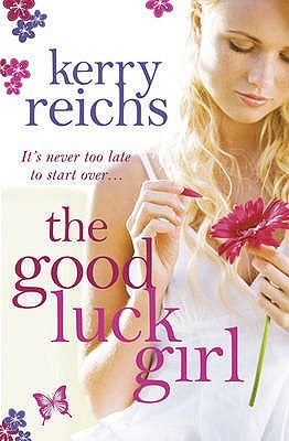 The Good Luck Girl (2000) by Kerry Reichs