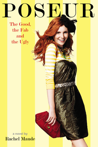 The Good, the Fab, and the Ugly (2008) by Rachel Maude