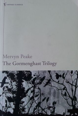 The Gormenghast Trilogy (1999) by Mervyn Peake