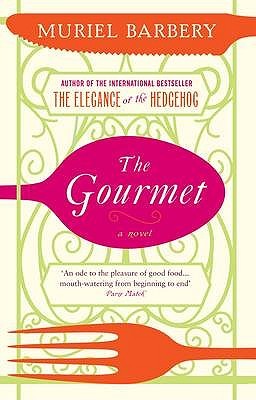 The Gourmet (2000) by Muriel Barbery