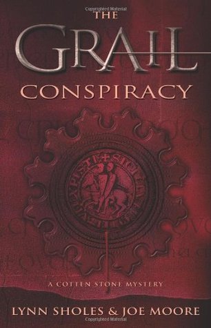 The Grail Conspiracy (2005) by Lynn Sholes