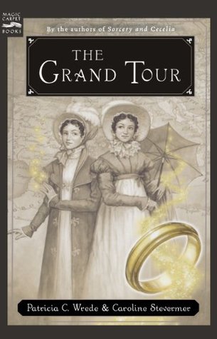 The Grand Tour (2006) by Patricia C. Wrede