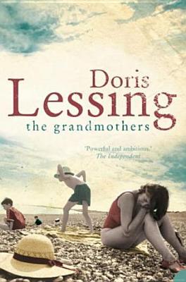 The Grandmothers (2015) by Doris Lessing