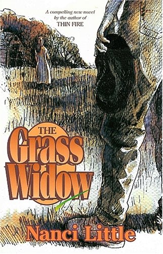 The Grass Widow (1996) by Nanci Little