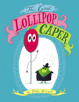 The Great Lollipop Caper (2013)