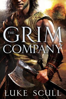 The Grim Company (2013) by Luke Scull