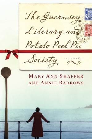 The Guernsey Literary and Potato Peel Pie Society (2008) by Annie Barrows