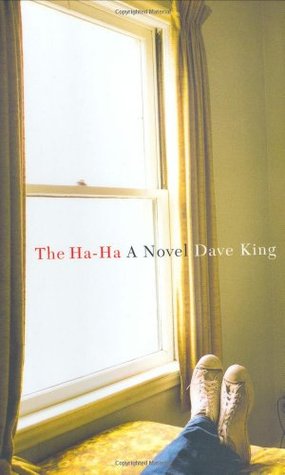 The Ha-Ha (2005) by Dave King