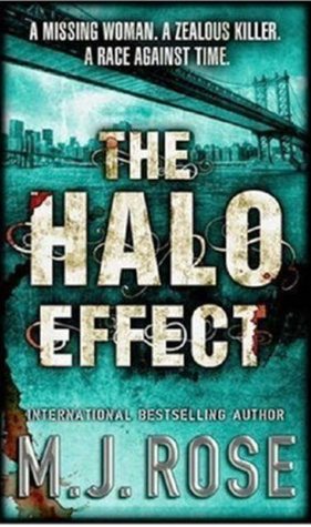 The Halo Effect (2005) by M.J. Rose