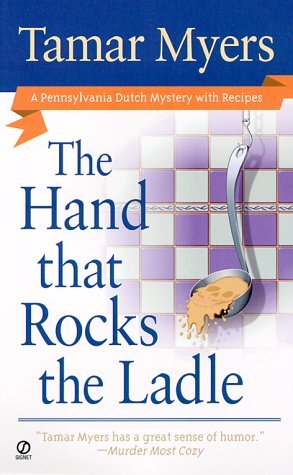 The Hand That Rocks the Ladle (2000) by Tamar Myers
