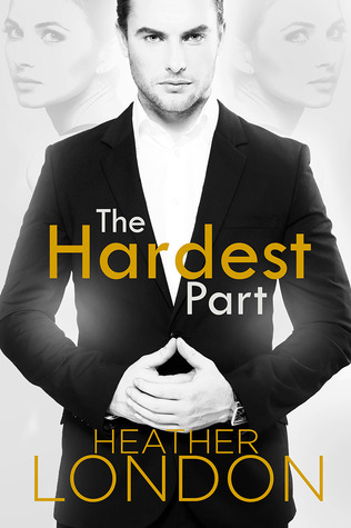 The Hardest Part (2000) by Heather London