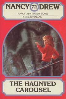 The Haunted Carousel (1983) by Carolyn Keene