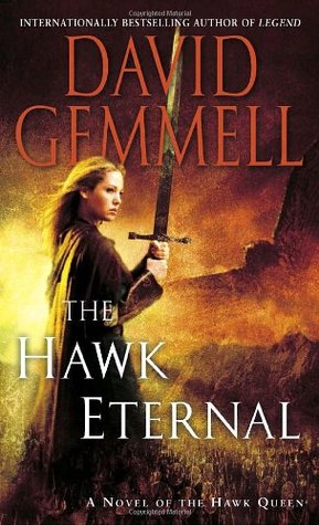The Hawk Eternal (2005) by David Gemmell