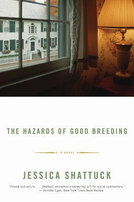 The Hazards of Good Breeding: A Novel (2004)