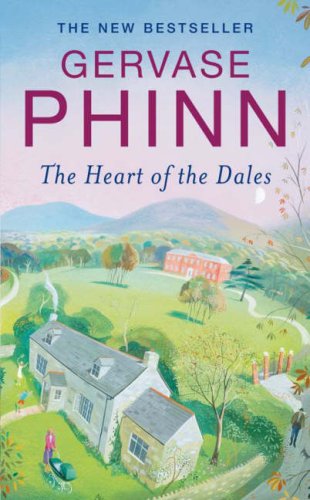 The Heart of the Dales (2008) by Gervase Phinn