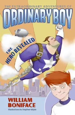 The Hero Revealed (2006) by William Boniface