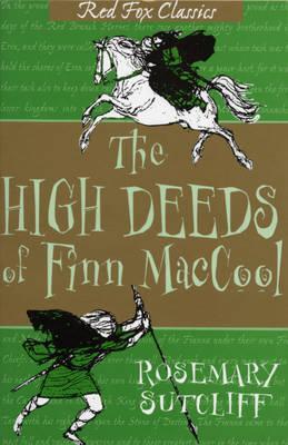 The High Deeds of Finn MacCool (2001) by Rosemary Sutcliff