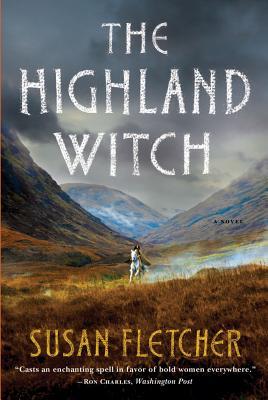 The Highland Witch (2011) by Susan  Fletcher