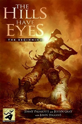 The Hills Have Eyes: The Beginning (2007) by Jimmy Palmiotti