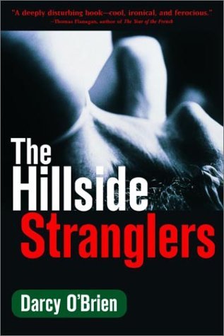 The Hillside Stranglers (2003) by Darcy O'Brien