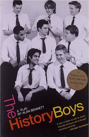 The History Boys (2006) by Alan Bennett