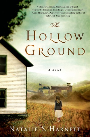 The Hollow Ground (2014) by Natalie S. Harnett