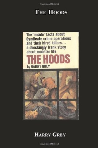 The Hoods (2006) by Harry Grey