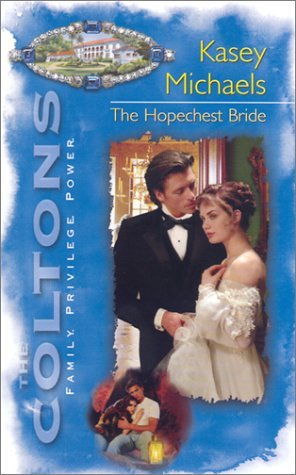 The Hopechest Bride (2002) by Kasey Michaels