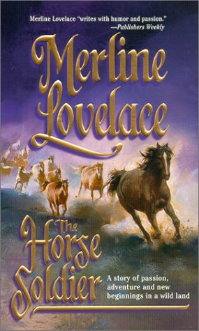 The Horse Soldier (2001) by Merline Lovelace