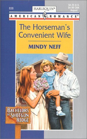 The Horseman's Convenient Wife (2000) by Mindy Neff