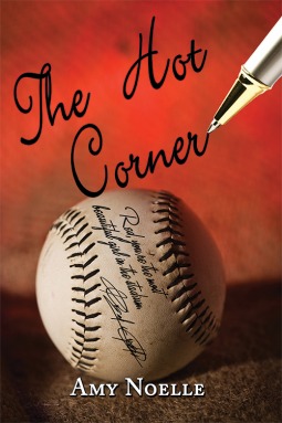 The Hot Corner (2014) by Amy Noelle