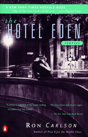 The Hotel Eden (1998) by Ron Carlson