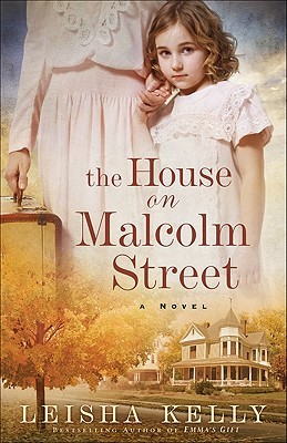 The House on Malcolm Street (2010) by Leisha Kelly