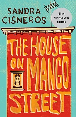 The House on Mango Street (1991) by Sandra Cisneros