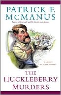 The Huckleberry Murders: A Sheriff Bo Tully Mystery (2010) by Patrick F. McManus