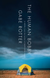 The Human Bobby: A Novel (2000) by Gabe Rotter