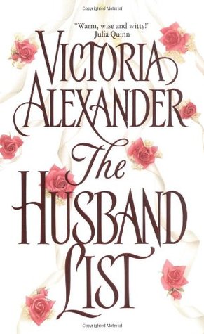 The Husband List (2000) by Victoria Alexander