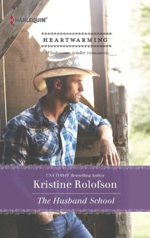 The Husband School (2013) by Kristine Rolofson