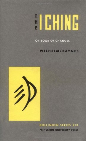 The I Ching or Book of Changes (1967) by C.G. Jung