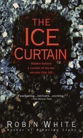 The Ice Curtain (2003) by Robin White