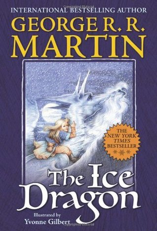 The Ice Dragon (2006) by Yvonne Gilbert