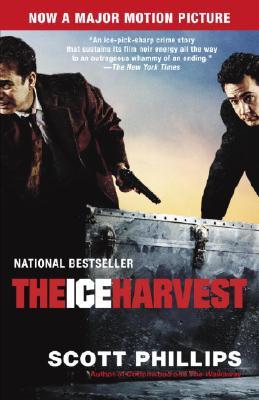 The Ice Harvest (2001) by Scott Phillips