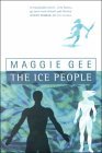 The Ice People (1999) by Maggie Gee