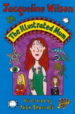 The Illustrated Mum (2000) by Jacqueline Wilson